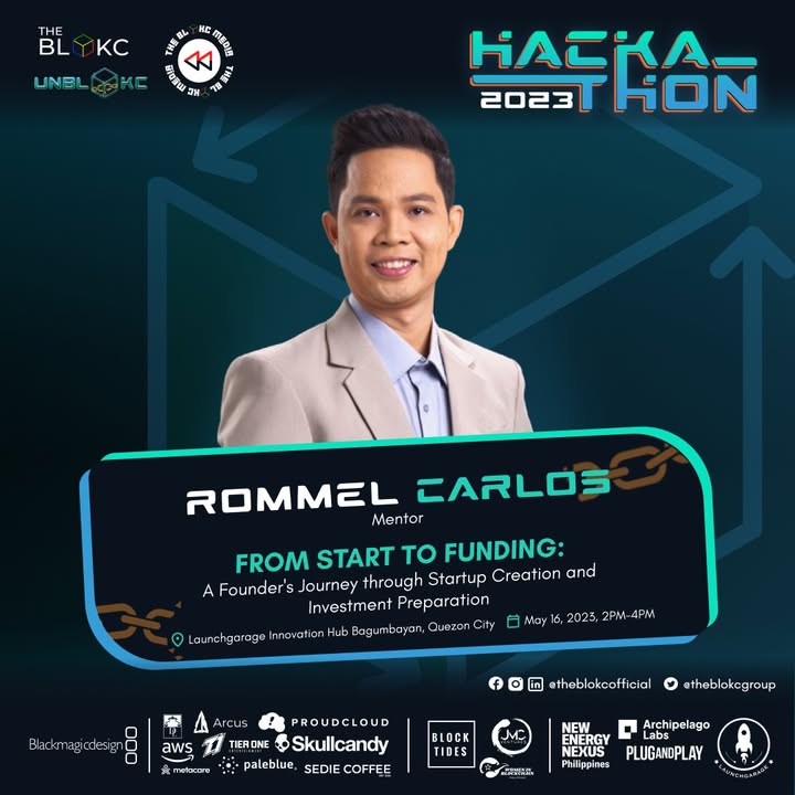 UNBLOKC Hackathon 2023: Startup & Investment Mentoring with Rommel Carlos